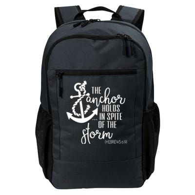 The Anchor Holds In Spite Of The Storm Daily Commute Backpack