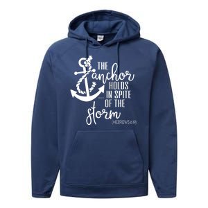 The Anchor Holds In Spite Of The Storm Performance Fleece Hoodie