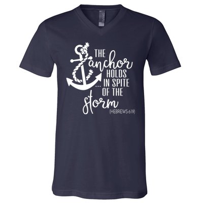 The Anchor Holds In Spite Of The Storm V-Neck T-Shirt