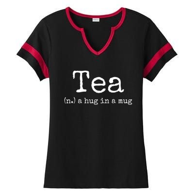 Tea A Hug In A Mug Tea Drinker Drinking Fan Enthusiast Ladies Halftime Notch Neck Tee