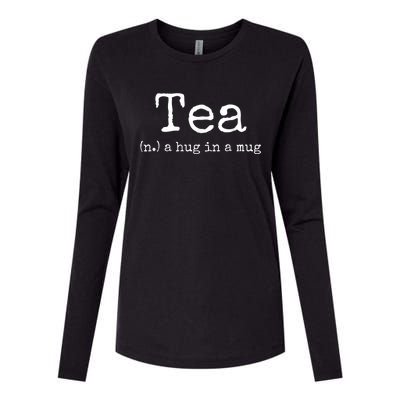 Tea A Hug In A Mug Tea Drinker Drinking Fan Enthusiast Womens Cotton Relaxed Long Sleeve T-Shirt