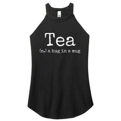 Tea A Hug In A Mug Tea Drinker Drinking Fan Enthusiast Women's Perfect Tri Rocker Tank