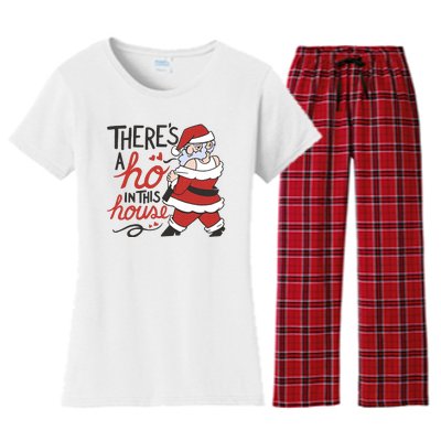 There's A Ho In This House Funny Santa Women's Flannel Pajama Set