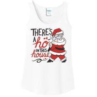 There's A Ho In This House Funny Santa Ladies Essential Tank