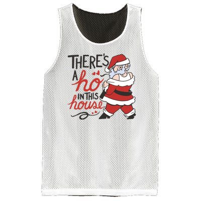 There's A Ho In This House Funny Santa Mesh Reversible Basketball Jersey Tank