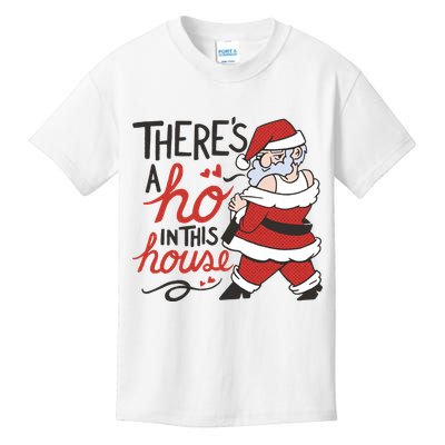 There's A Ho In This House Funny Santa Kids T-Shirt