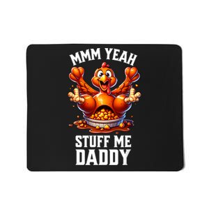 Thanksgiving Adult Humor Tacky Dirty Turkey Funny Mousepad