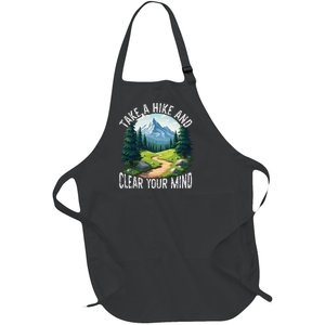 Take A Hike Clear Your Mind Refresh Your Soul Nature Lover Full-Length Apron With Pockets