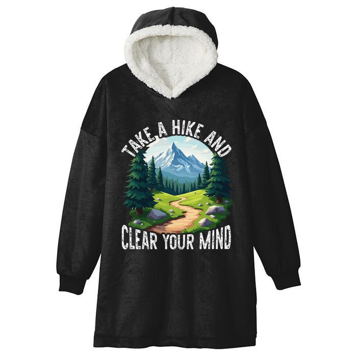 Take A Hike Clear Your Mind Refresh Your Soul Nature Lover Hooded Wearable Blanket