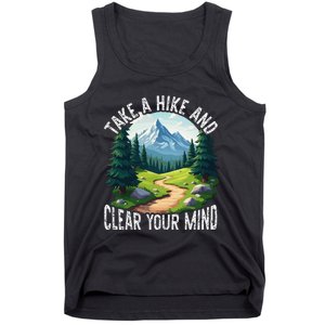 Take A Hike Clear Your Mind Refresh Your Soul Nature Lover Tank Top