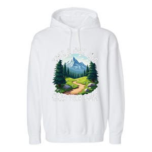 Take A Hike Clear Your Mind Refresh Your Soul Nature Lover Garment-Dyed Fleece Hoodie