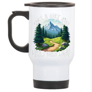 Take A Hike Clear Your Mind Refresh Your Soul Nature Lover Stainless Steel Travel Mug