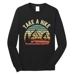 Take A Hike Retro Hiker Outdoors Camping Nature Hiking Long Sleeve Shirt