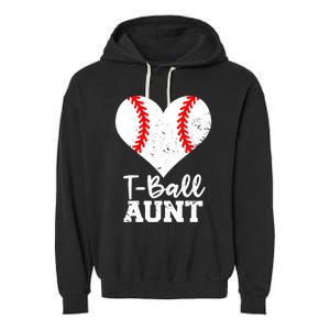 Tball Aunt Heart Funny Tee Ball Aunt Gift Garment-Dyed Fleece Hoodie