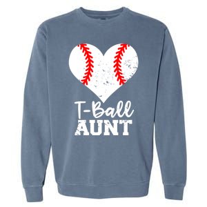 Tball Aunt Heart Funny Tee Ball Aunt Gift Garment-Dyed Sweatshirt