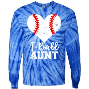 Tball Aunt Heart Funny Tee Ball Aunt Gift Tie-Dye Long Sleeve Shirt