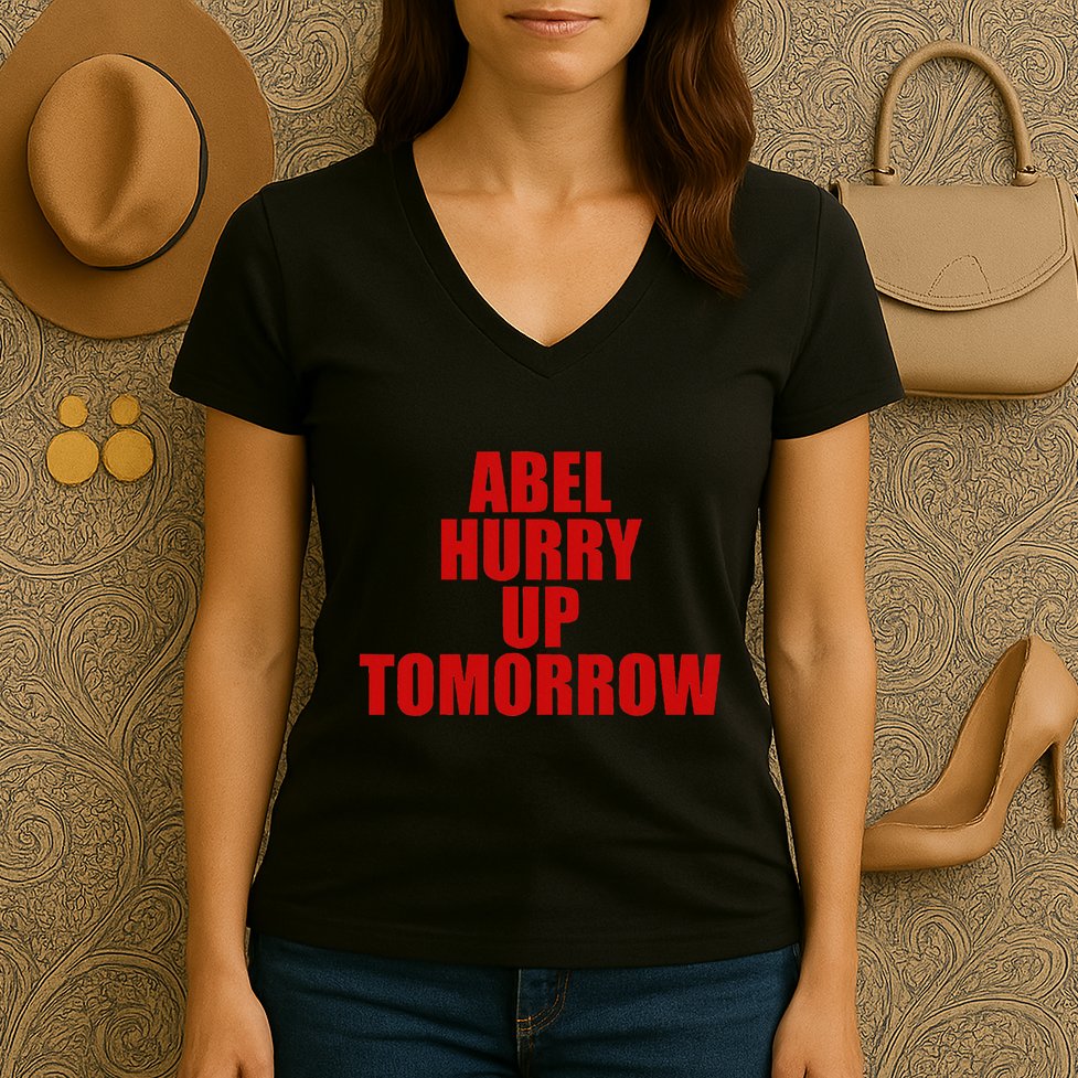 Trend Abel Hurry Up Tomorrow Fan Women's V-Neck T-Shirt