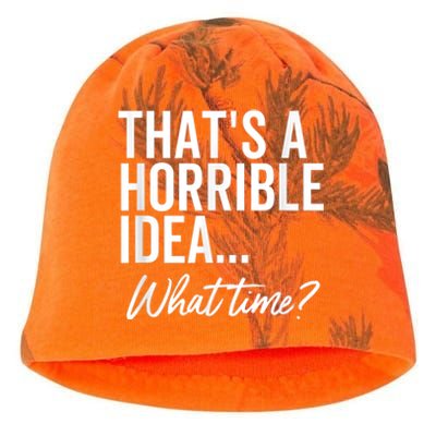 That's A Horrible Idea What Time Funny Party Humor Kati - Camo Knit Beanie