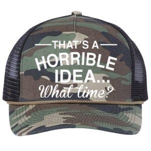 ThatS A Horrible Idea What Time Retro Rope Trucker Hat Cap