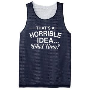 ThatS A Horrible Idea What Time Mesh Reversible Basketball Jersey Tank