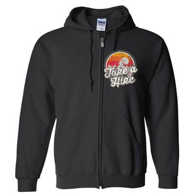 Take A Hike Retro Vintage Outdoor Hiking Full Zip Hoodie