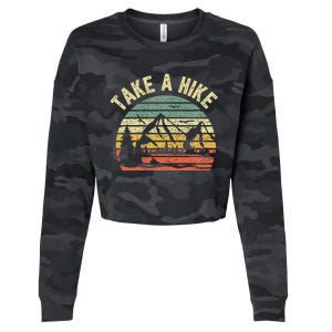 Take A Hike Outdoors Camping Nature Hiking Cropped Pullover Crew