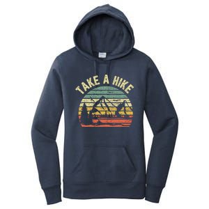 Take A Hike Outdoors Camping Nature Hiking Women's Pullover Hoodie