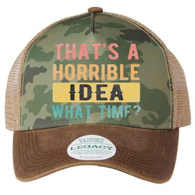 ThatS A Horrible Idea What Time Legacy Tie Dye Trucker Hat