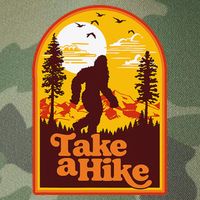 Take A Hike Bigfoot Earth Day Retro Sasquatch Hiking Camping Legacy Tie Dye Trucker Hat