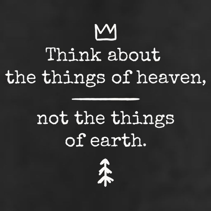 Think About Heaven Bible Quote 11oz C Handle Ceramic Mug