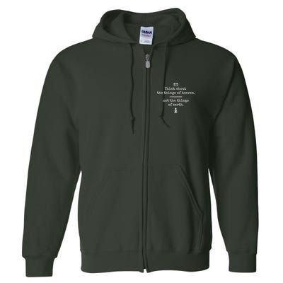 Think About Heaven Bible Quote Full Zip Hoodie