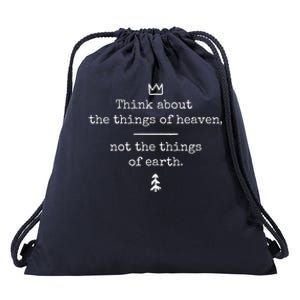 Think About Heaven Bible Quote Drawstring Bag