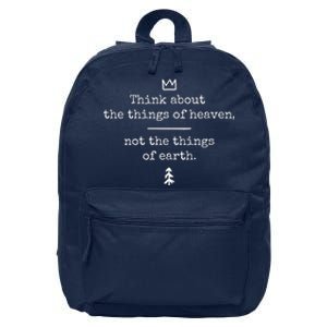 Think About Heaven Bible Quote 16 in Basic Backpack