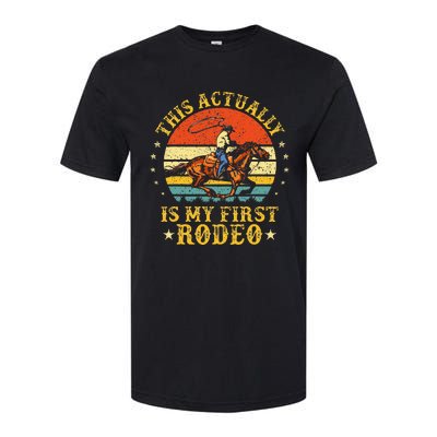 This Actually Is My First Rodeo Country Life Howdy Vintage Softstyle® CVC T-Shirt