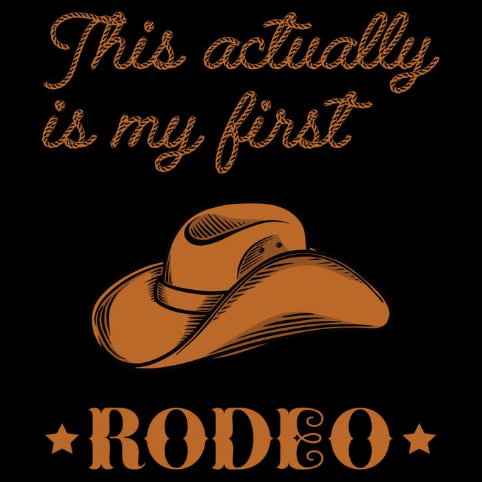 This Actually Is My First Rodeo Country Life Cowboy Tall T-Shirt