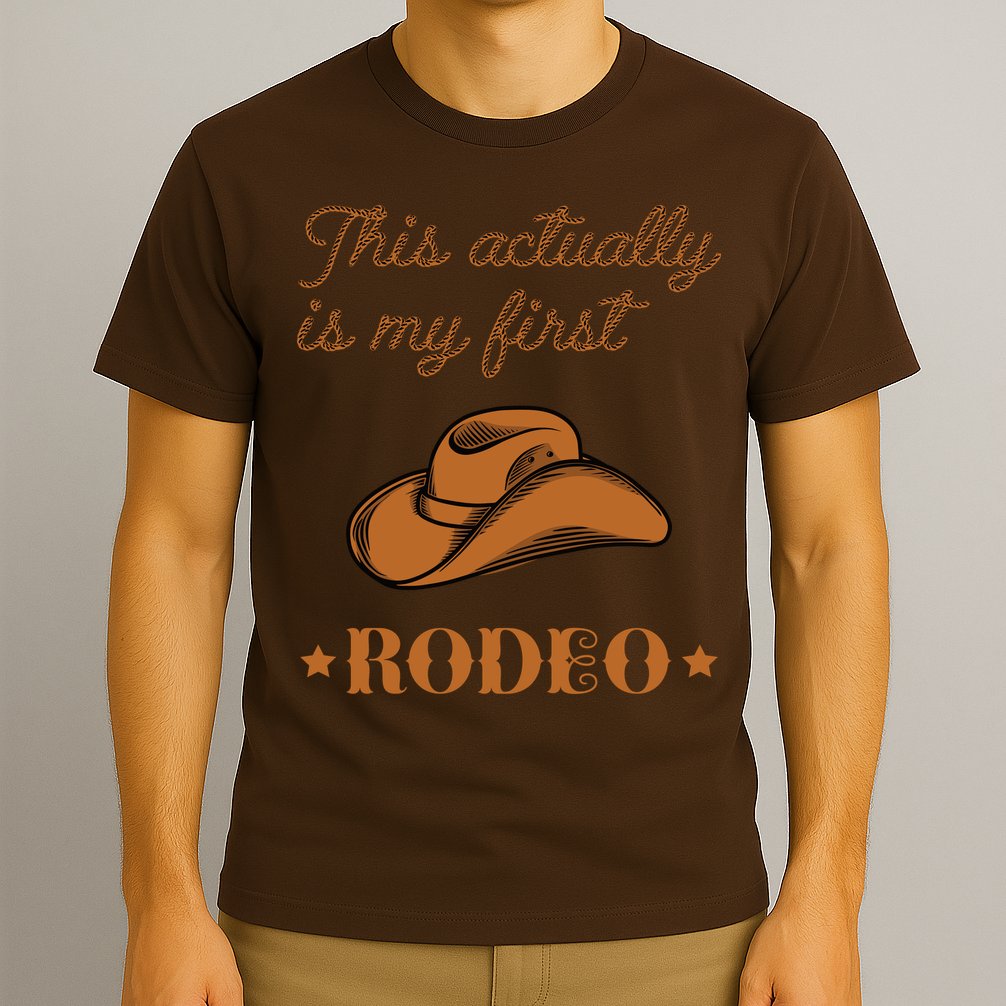 This Actually Is My First Rodeo Country Life Cowboy T-Shirt