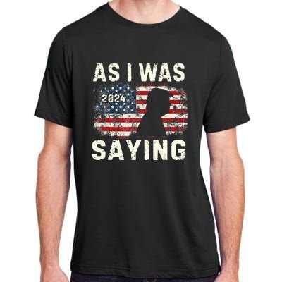 Trump As I Was Saying Trump His Speech Trump Vance Vintage Adult ChromaSoft Performance T-Shirt