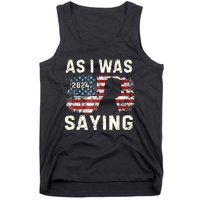 Trump As I Was Saying Trump His Speech Trump Vance Vintage Tank Top