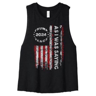 Trump As I Was Saying Trump Began His Speech Us Flag Vintage Women's Racerback Cropped Tank