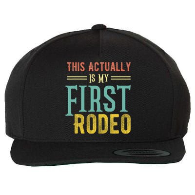 This Actually Is My First Rodeo Country Life Vintage Western Wool Snapback Cap