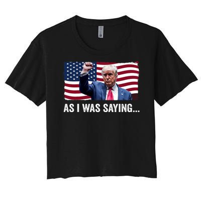 Trump As I Was Saying Trump His Speech Trump Vance Vintage Women's Crop Top Tee