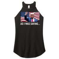 Trump As I Was Saying Trump His Speech Trump Vance Vintage Women's Perfect Tri Rocker Tank