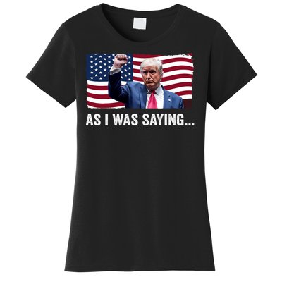 Trump As I Was Saying Trump His Speech Trump Vance Vintage Women's T-Shirt