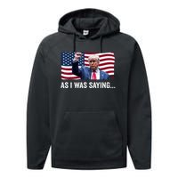 Trump As I Was Saying Trump His Speech Trump Vance Vintage Performance Fleece Hoodie