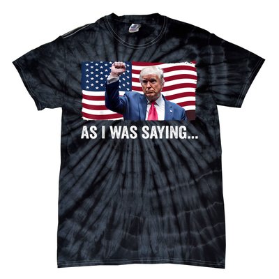 Trump As I Was Saying Trump His Speech Trump Vance Vintage Tie-Dye T-Shirt