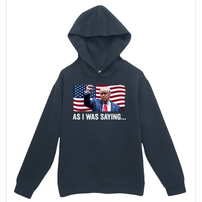 Trump As I Was Saying Trump His Speech Trump Vance Vintage Urban Pullover Hoodie