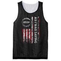 Trump As I Was Saying Trump Began His Speech Us Flag Vintage Gift Mesh Reversible Basketball Jersey Tank