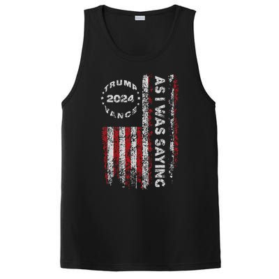 Trump As I Was Saying Trump Began His Speech Us Flag Vintage Gift PosiCharge Competitor Tank