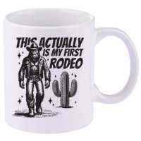 This Actually Is My First Rodeo Funny Bigfoot Cowboy Western 11oz C Handle Ceramic Mug