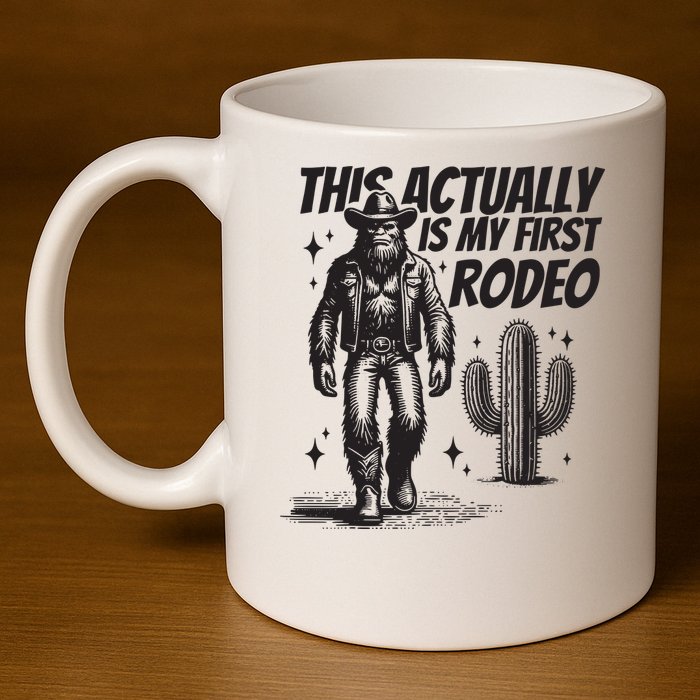 This Actually Is My First Rodeo Funny Bigfoot Cowboy Western 11oz C Handle Ceramic Mug